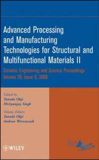 Advanced Processing and Manufacturing Technologies for Structural and Multifunctional Materials II