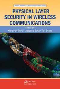 Physical Layer Security in Wireless Communications