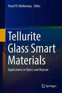 Tellurite Glass Smart Materials