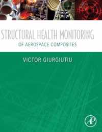 Structural Health Monitoring of Aerospace Composites