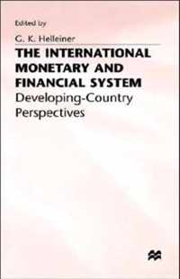 The International Monetary and Financial System