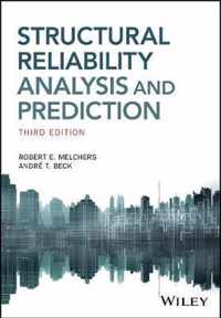 Structural Reliability Analysis and Prediction