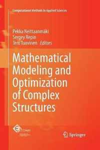 Mathematical Modeling and Optimization of Complex Structures