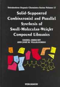 Solid-Supported Combinatorial and Parallel Synthesis of Small-Molecular-Weight Compound Libraries