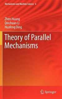 Theory of Parallel Mechanisms