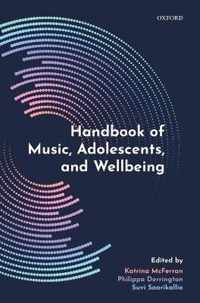 Handbook of Music, Adolescents, and Wellbeing