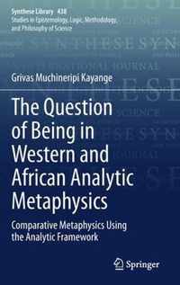 The Question of Being in Western and African Analytic Metaphysics