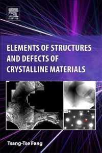 Elements of Structures and Defects of Crystalline Materials