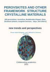 Perovskites and Other Framework Structure Crystalline Materials