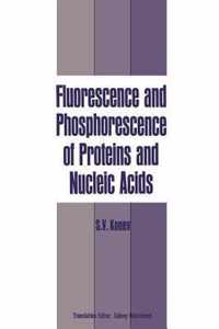 Fluorescence and Phosphorescence of Proteins and Nucleic Acids