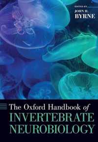 The Oxford Handbook of Invertebrate Neurobiology