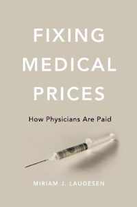 Fixing Medical Prices