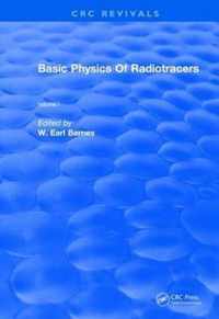 Revival: Basic Physics Of Radiotracers (1983)