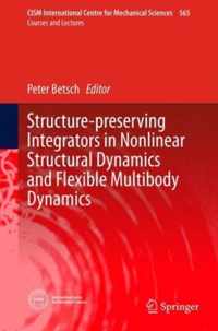 Structure preserving Integrators in Nonlinear Structural Dynamics and Flexible M