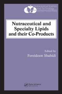 Nutraceutical and Specialty Lipids and Their Co-Products