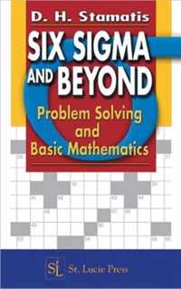 Six SIGMA and Beyond: Problem Solving and Basic Mathematics, Volume II