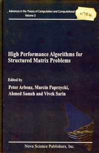 High Performance Algorithms for Structured Matrix Problems