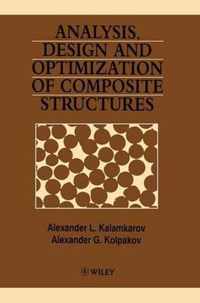 Analysis, Design And Optimization Of Composite Structures