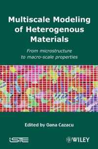 Multiscale Modeling of Heterogenous Materials