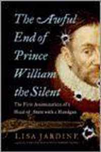 The Awful End of Prince William the Silent