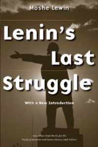 Lenin's Last Struggle