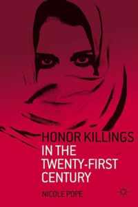 Honor Killings In The Twenty-First Century