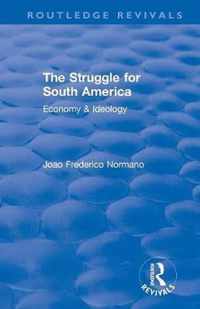 Revival: The Struggle for South America (1931)