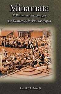 Minamata - Pollution & the Struggle for Democracy in Postwar Japan