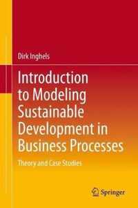 Introduction to Modeling Sustainable Development in Business Processes