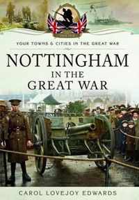 Nottingham in the Great War