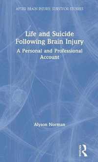 Life and Suicide Following Brain Injury