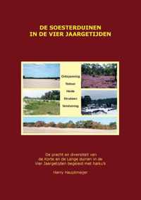 De Soesterduinen in de Vier Jaargetijden