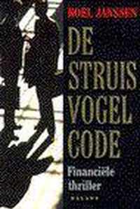 De struisvogel-code - Financiële thriller