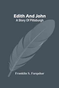 Edith And John