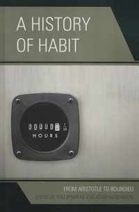 A History of Habit