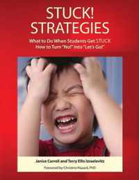 Stuck! Strategies: What to Do When Students Get STUCK