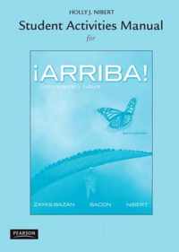 Student Activities Manual for !Arriba!