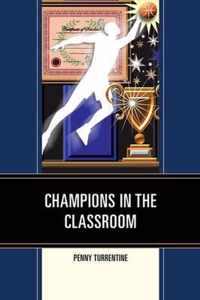 Champions in the Classroom