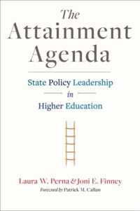 The Attainment Agenda - State Policy Leadership in Higher Education