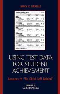 Using Test Data for Student Achievement