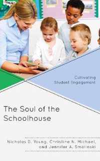 The Soul of the Schoolhouse