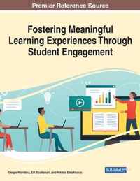 Fostering Meaningful Learning Experiences Through Student Engagement