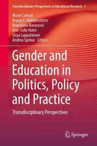 Gender and Education in Politics, Policy and Practice