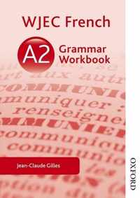 WJEC A2 French Grammar Workbook