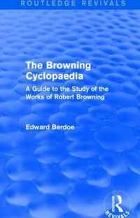 The Browning Cyclopaedia (Routledge Revivals): A Guide to the Study of the Works of Robert Browning