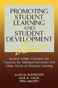 Promoting Student Learning and Student Development at a Distance