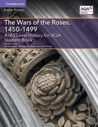 A/AS Level History for AQA The Wars of the Roses, 1450-1499 Student Book