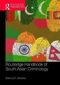 Routledge Handbook of South Asian Criminology