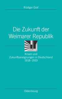 Die Zukunft Der Weimarer Republik