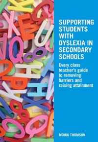 Supporting Students with Dyslexia in Secondary Schools